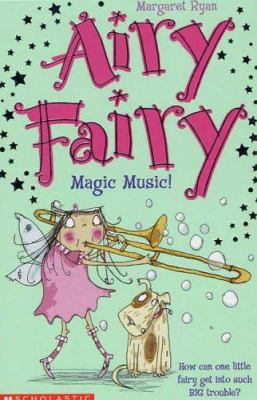 Magic Music (Airy Fairy) 0439963397 Book Cover