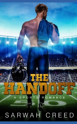The Handoff: A Sports Romance B0C4MRWPXG Book Cover