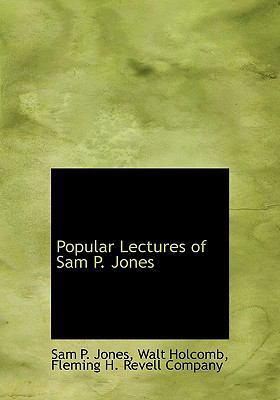 Popular Lectures of Sam P. Jones 1140446533 Book Cover