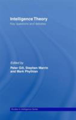Intelligence Theory: Key Questions and Debates 0415429471 Book Cover