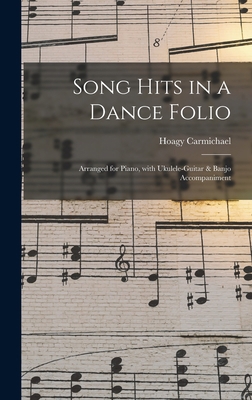 Song Hits in a Dance Folio: Arranged for Piano,... 1013306252 Book Cover