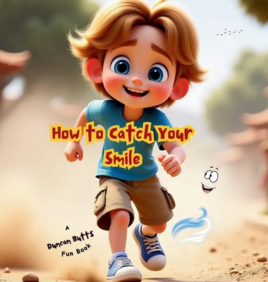 How to Catch Your Smile B0F9HFRMM2 Book Cover
