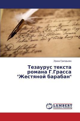 Tezaurus teksta romana G.Grassa "Zhestyanoy bar... [Russian] 3659598011 Book Cover