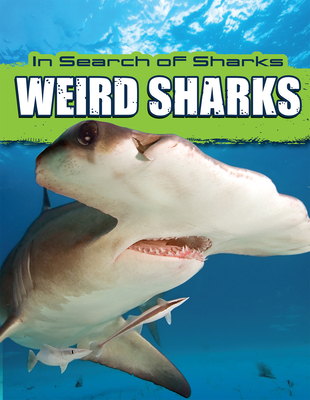Weird Sharks 1725332779 Book Cover