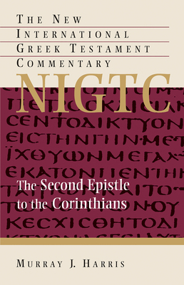 The Second Epistle to the Corinthians: A Commen... 0802823939 Book Cover
