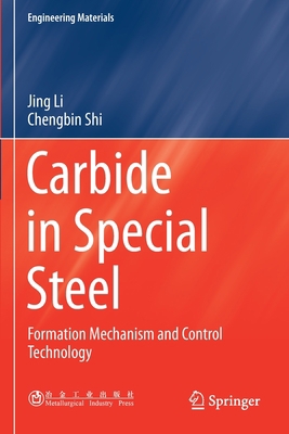 Carbide in Special Steel: Formation Mechanism a... 981161458X Book Cover