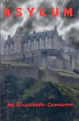 Asylum 1460918754 Book Cover
