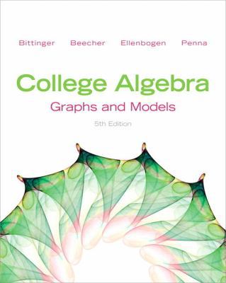 College Algebra: Graphs and Models Plus NEW MyM... 0321837614 Book Cover