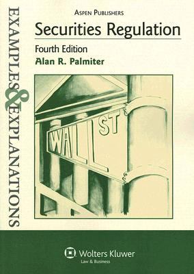 Securities Regulation: Examples and Explanation... 073556535X Book Cover