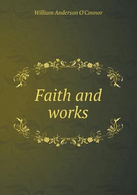 Faith and Works 5518479042 Book Cover