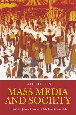 Mass Media and Society 0340884991 Book Cover