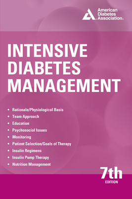 Intensive Diabetes Management, 7th Edition 1580407692 Book Cover