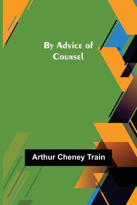 By Advice of Counsel 9356153892 Book Cover
