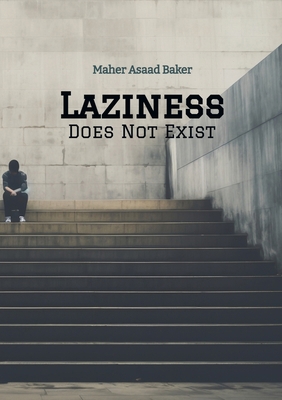 Laziness Does Not Exist 3384040953 Book Cover