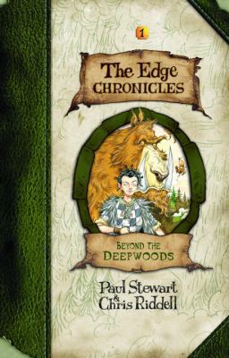 Edge Chronicles 1: Beyond the Deepwoods 0385750684 Book Cover