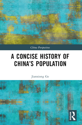 A Concise History of China's Population 1032609036 Book Cover