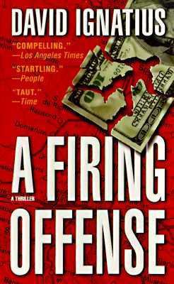 A Firing Offense 0804118027 Book Cover