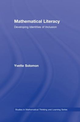 Mathematical Literacy: Developing Identities of... 0805846867 Book Cover