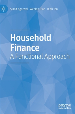 Household Finance: A Functional Approach 9811555257 Book Cover