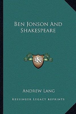 Ben Jonson And Shakespeare 1162884142 Book Cover