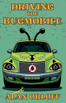 Driving the Bugmobile 1685129404 Book Cover