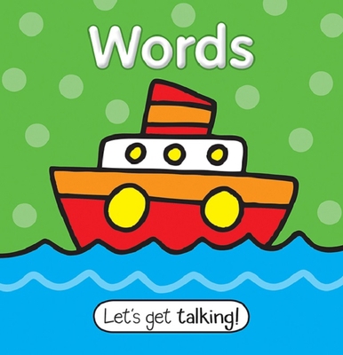 Words (Let's Get Talking Foil Board Books) 1774020017 Book Cover