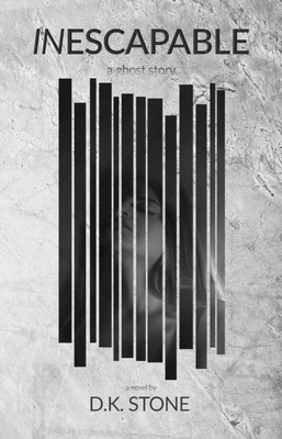 Inescapable: A Ghost Story 1988754461 Book Cover