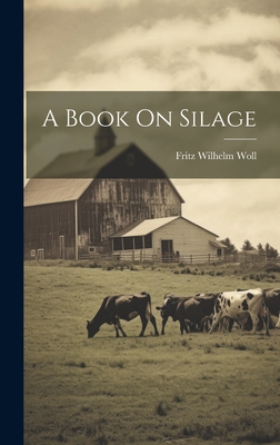 A Book On Silage 1020296828 Book Cover