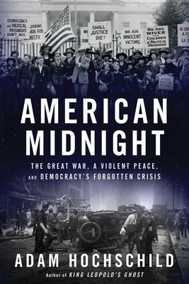 American Midnight: The Great War, a Violent Pea... 0358455464 Book Cover