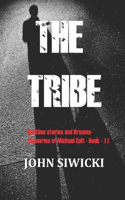The Tribe: Bedtime Stories and Dreams II 0979262259 Book Cover