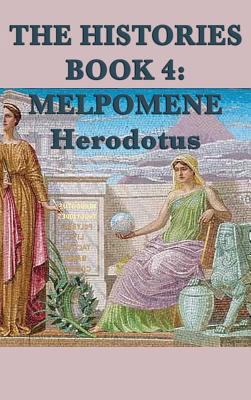 The Histories Book 4: Melpomene 1515426998 Book Cover