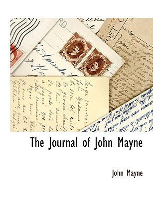 The Journal of John Mayne [Large Print] 1116304414 Book Cover