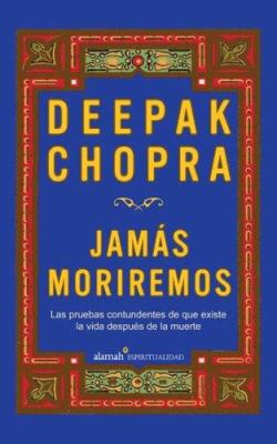 Jamas moriremos (Spanish Edition) [Spanish] 9870406149 Book Cover
