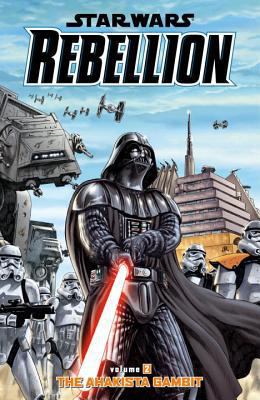 Star Wars: Rebellion Volume 2: The Ahakista Gambit 1593078900 Book Cover