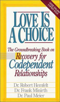 Love is a Choice 0785275304 Book Cover