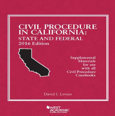 Civil Procedure in California: State and Federa... 1634606078 Book Cover