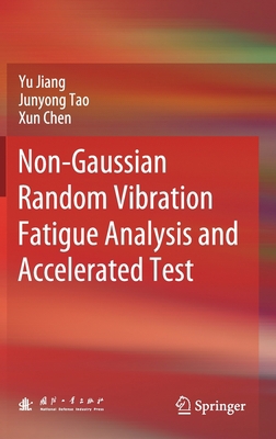 Non-Gaussian Random Vibration Fatigue Analysis ... 9811636931 Book Cover