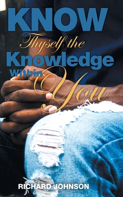 Know Thyself The Knowledge Within You 164133701X Book Cover