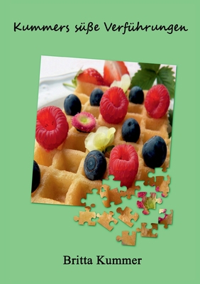 Kummers süße Verführungen [German] 375622368X Book Cover