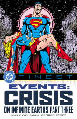 DC Finest: Events: Crisis on Infinite Earths Pa... 179951031X Book Cover