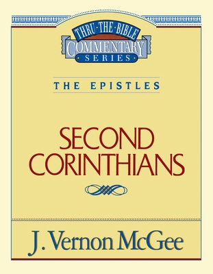 Thru the Bible Vol. 45: The Epistles (2 Corinth... 078520749X Book Cover