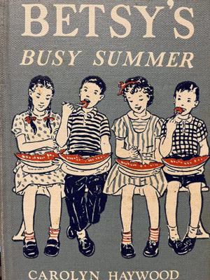 Betsy's Busy Summer 0688310877 Book Cover