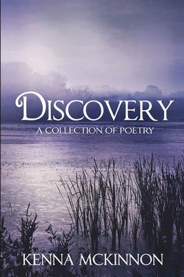 Discovery - A Collection Of Poetry 1006451188 Book Cover