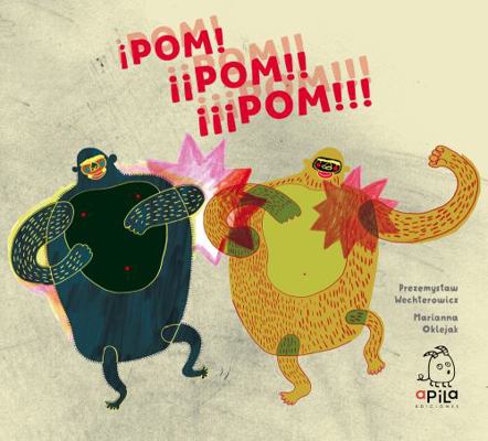 ¡Pom, Pom, Pom! [Spanish] 8417028110 Book Cover