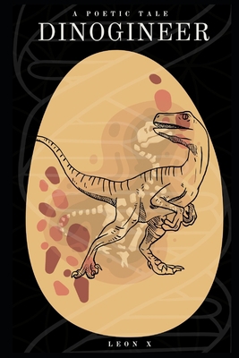 Dinogineer: A Poetic Tale B0CGBXH5YK Book Cover