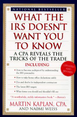 What the IRS Doesn't Want You to Know:: A CPA R... 067976979X Book Cover