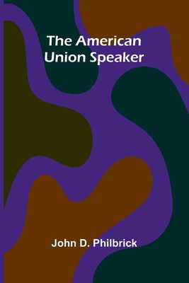 The American Union Speaker 9366383661 Book Cover