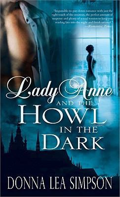 Lady Anne and the Howl in the Dark 1402217919 Book Cover