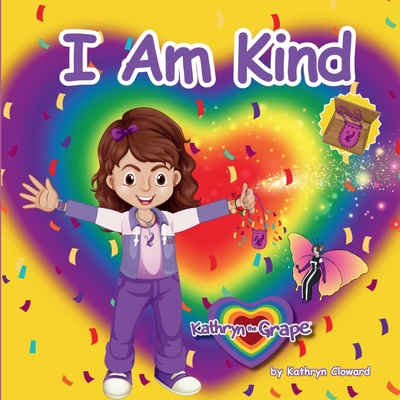 I Am Kind 1970163607 Book Cover