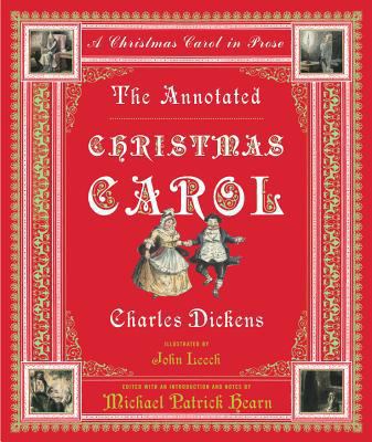 The Annotated Christmas Carol: A Christmas Caro... 0393051587 Book Cover